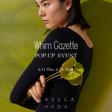 Whim Gazette POP-UP EVENT開催のお知らせ